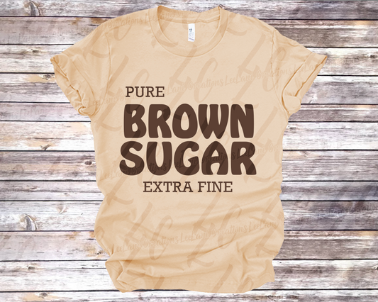 Pure Brown Sugar Extra Fine Shirt | Melanin Pride Tee | Black Culture Graphic Tshirt | Brown Skin Girl Gift | Unisex Soft Tee | Heather Dune