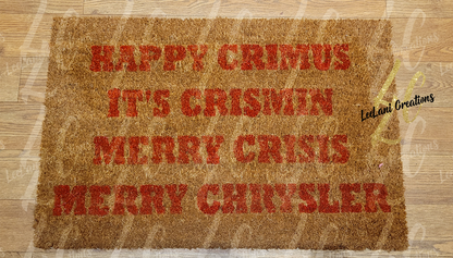 Happy Crimus Doormat| It's Crismin| Merry Crisis| Merry Chrysler Doormat