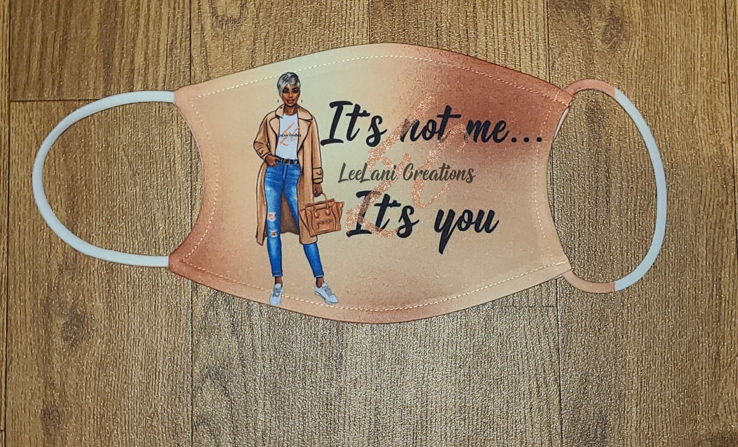 It's Not Me..It's You Reuseable Washable Face Mask with Filter | Unisex Face Mask | Facemask