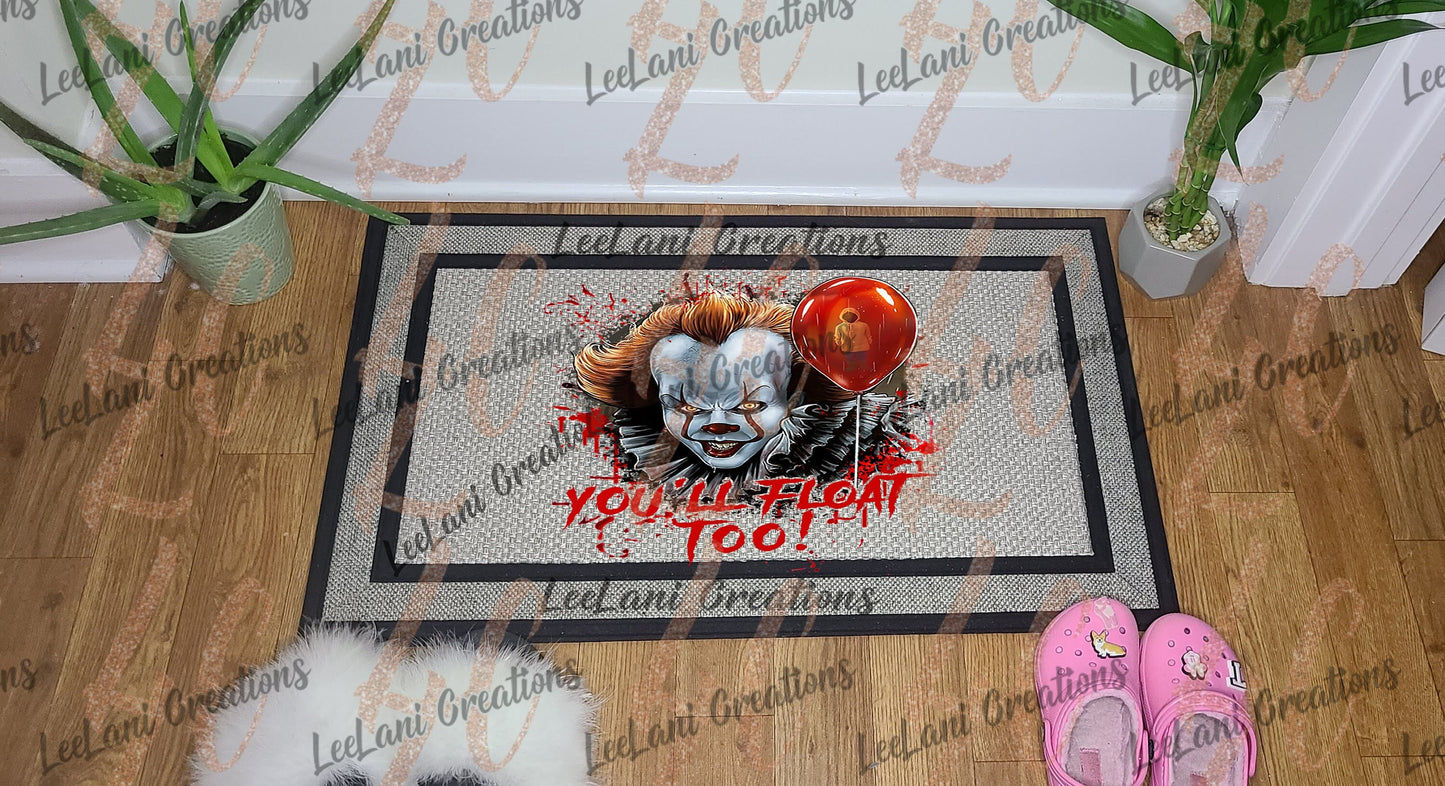 Penny Wise Doormat | Halloween Doormat | Custom Doormat | Scary Doormat | You'll Float Too Doormat